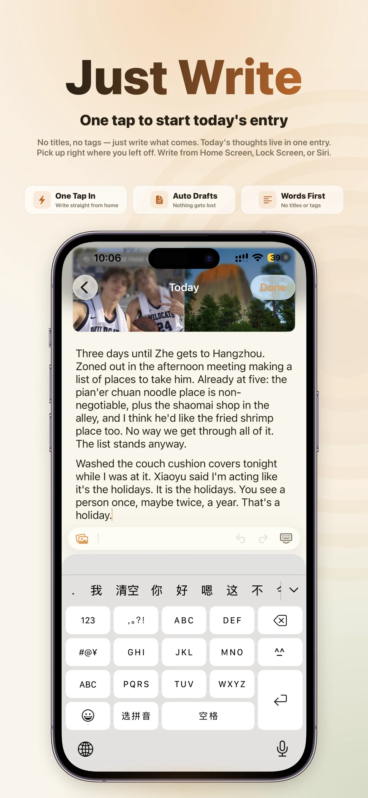 Open and write — one tap to a focused page, drafts auto-saved